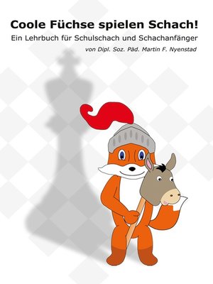cover image of Coole Füchse spielen Schach